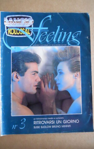 KOLOSSAL FEELING suppl.n°226 del 1989  ed. Lancio  [G577]