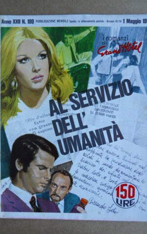 I Romanzi di Grand Hotel n°180 1971 Al Servizio dell'Umanità [C69]