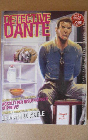DETECTIVE DANTE n?4 di 24 2005 ed. EURA    [G685] BUONO