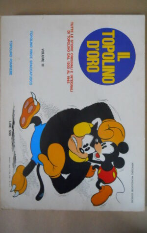 Il Topolino D'Oro Volume III 1970 storie dal 1930 al 1945 ed. Mondadori [G753]