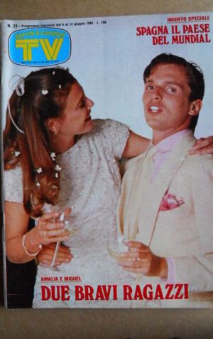 TV Sorrisi e Canzoni n°23 1982 Miguel Bosè Claudio Cecchetto Espana Mundia[G589]