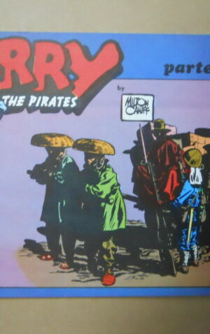 TERRY and THE PIRATES - Milton Caniff Volume 83 Comic Art  1979  [MZ4-1]