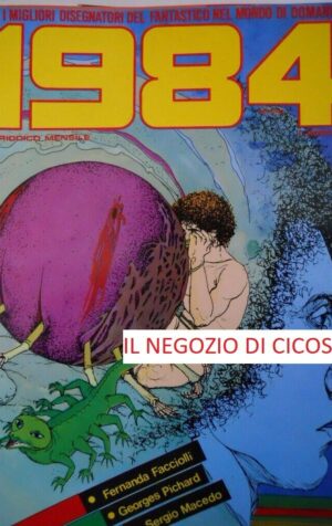 1984 Rivista Fumetti n?25 Fernanda Faccioli Georges Pichard Sergio Macedo [G851]