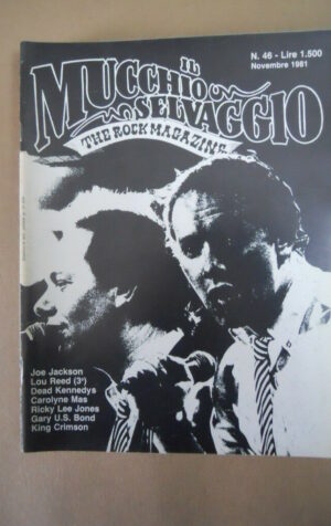 Mucchio Selvaggio 46 1981 Joe Jackson Lou Reed King Crimson Gary U.S. Bond [G872