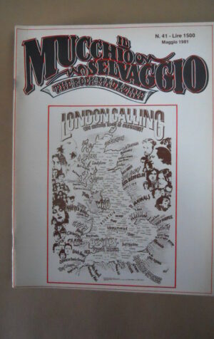 Mucchio Selvaggio n°41 1981 London Calling Sally Rogers  [G872]