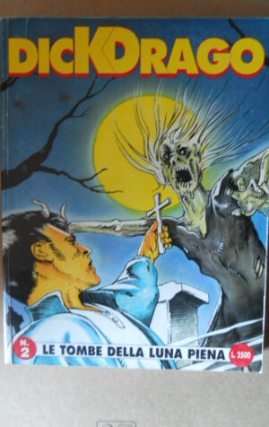 DICK DRAGO n°2 1994 ed. Fenix  [G873]