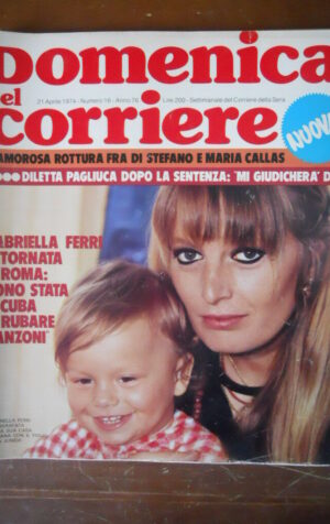 Domenica del Corriere 16 1974 Gabriella Ferri Maria Callas Paolo Stoppa [G110B]