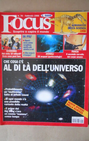 FOCUS 76 1999 Cosa c'è Al di Là dell ' Universo - la Pancia e il Cervello [MS16]