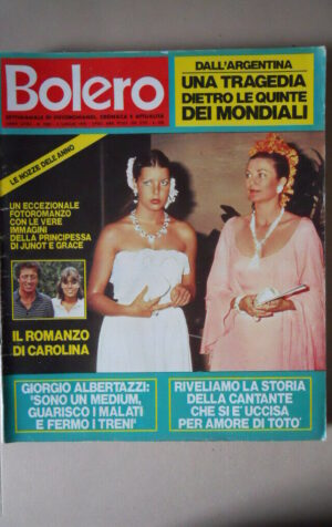 BOLERO n°1626 1978 Le Nozze dell'anno Carolina di Monaco Orietta Berti [VL20]