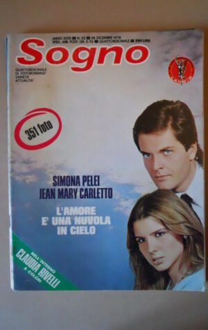 SOGNO n°25 1978 con FOTO Claudia Rivelli Fotoromanzo edizioni Lancio  [VL29]