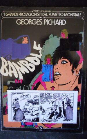 BAMBOLE di Georges Pichard n°5 della rivista 1984   [G367]