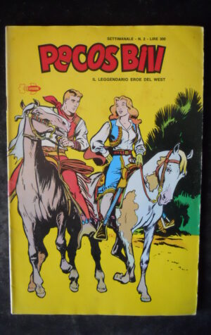 PECOS BILL Il Leggendario Eroe del West n°2 1978 Edizioni Epierre [G369]