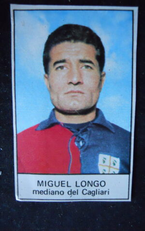FIGURINA Calciatori Giornalino 1968-69 CAGLIARI MIGUEL LONGO  [AFZ]