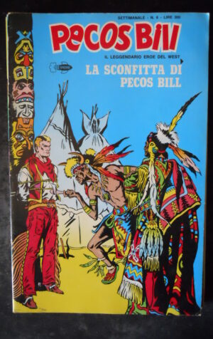 PECOS BILL Il Leggendario Eroe del West n°6 1978 Edizioni Epierre [G369]