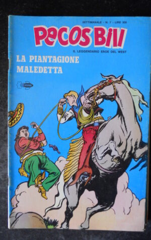 PECOS BILL Il Leggendario Eroe del West n°7 1978 Edizioni Epierre [G369]