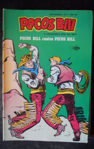 PECOS BILL Il Leggendario Eroe del West n°8 1978 Edizioni Epierre [G369]