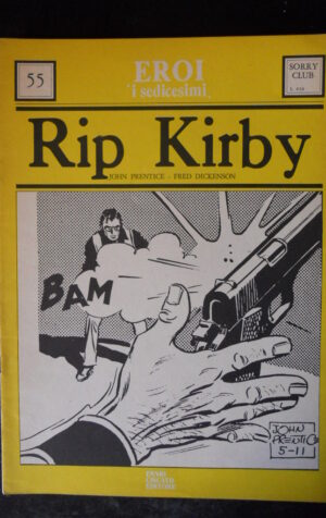 RIP KIRBY #55 I Sedicesimi edizione 1974 Ennio Ciscato  [G369]
