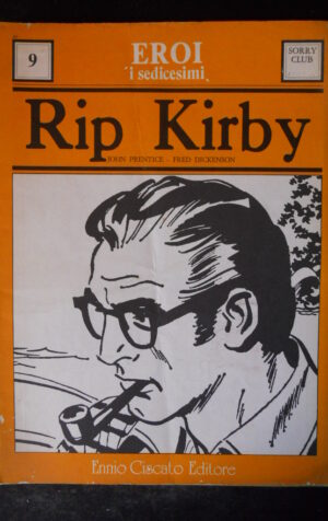RIP KIRBY #9 I Sedicesimi edizione 1974 Ennio Ciscato  [G369]