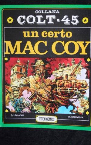 Collana Colt 45 n°2 1983 Un certo MAC COY Totem Comics   [G557]