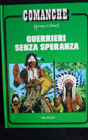 COMANCHE Vol.2 Herman & Greg cartonato Vallecchi 1977  [G557]