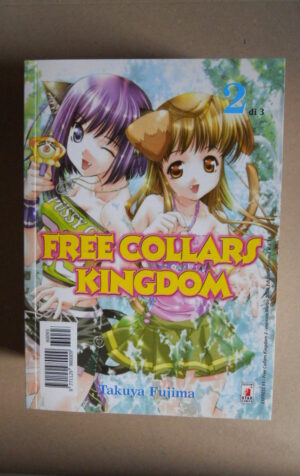 FREE COLLARS KINGDOM n°2 di 3 Takuya Fujima Manga Star Comics  [G371L]
