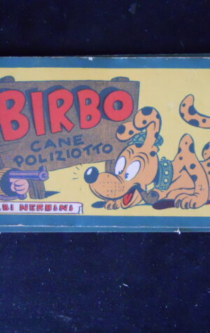 BIRBO CANE POLIZIOTTO n°1 1948 Piccoli Albi Nerbini RISTAMPA [MV15]
