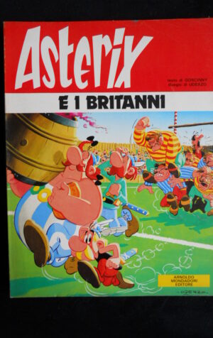 ASTERIX E I BRITANNI  - Goscinny  1° ed. I Fumetti Mondadori 1979 [G254A]