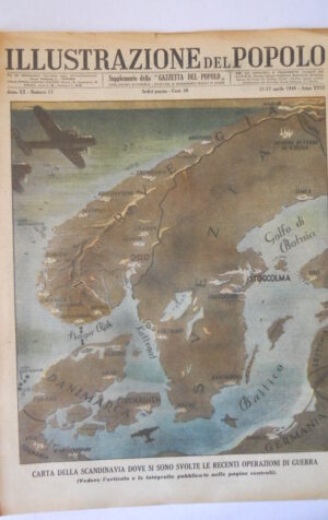 ILLUSTRAZIONE DEL POPOLO n°17 1940 Guerra ed eserciti in Scandinavia [G787]