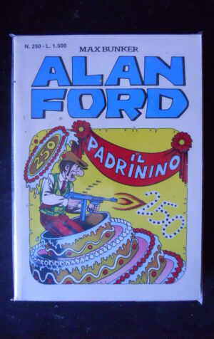 ALAN FORD n°250 Prima edizione Originale Corno [Q30B]