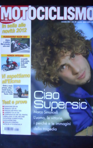MOTOCICLISMO n?11 2011 numero storico Morte Marco Simoncelli  [VL20]