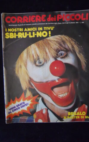 CORRIERE dei PICCOLI n°41 1981 con Poster di Bia - Sbirulino [G6893]