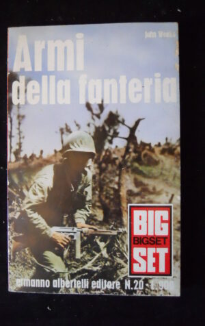ARMI DELLA FANTERIA John Weeks Big Set n°20 Albertarelli 1972 [C86]