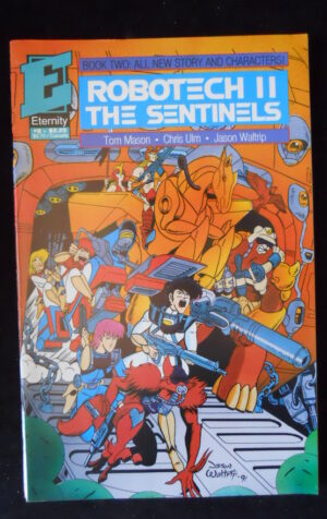 ROBOTECH II THE SENTINELS #9 1991 Book TWO Eternity Comics  [SA54]