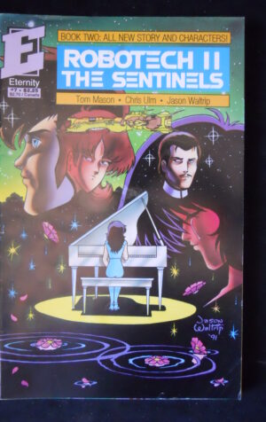 ROBOTECH II THE SENTINELS #7 1991 Book TWO Eternity Comics  [SA54]