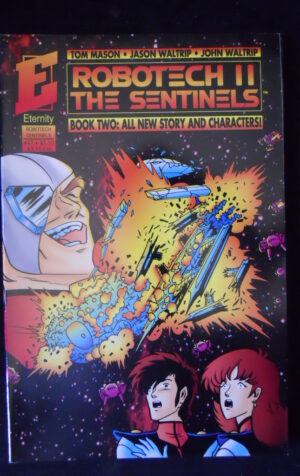 ROBOTECH II THE SENTINELS #21 1993 Book TWO Eternity Comics  [SA54]