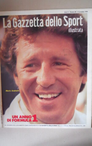 GAZZETTA SPORT Illustrata 44 1978 Chapman Mario Andretti Lotus Poster  [M10A]