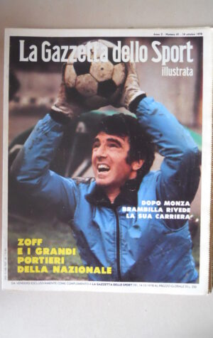 GAZZETTA SPORT Illustrata 41 1978 Dino Zoff Rossella Galbiati Brambilla [M10A]