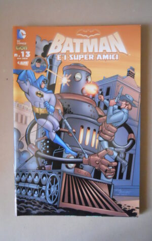 BATMAN e I Super Amici n?13 2014 Dc Lion Comics [G561]