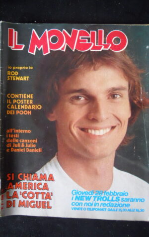 MONELLO n°9 1980 Miguel Bosè Inserto Rod Stewart Farraw Fawcett [W13]