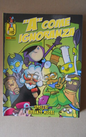 A COME IGNORANZA #4 2014 Panini Comics  [G409]