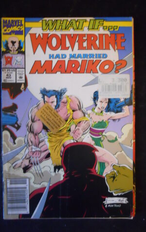 WHAT IF ° #43 1992 Woverine had married Mariko? Marvel Comics [G483]