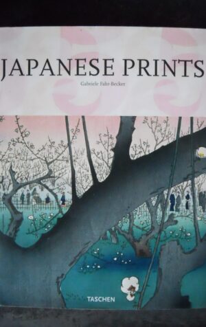 JAPANESE PRINTS Gabriele Fahr-Becker ed. Taschen in English  [W49]
