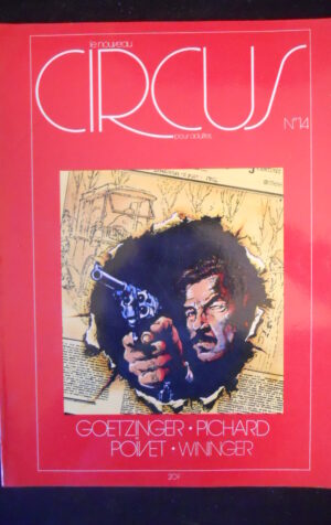 Le Nouveau CIRCUS Comics n°14 1978 Goetzinger Pichard Poivet Wininger  [G851]