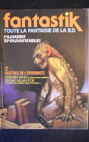 FANTASTIK Toute la Fantasie de La BD n°2 1981 Stephen King E.A. Poe  [G851]