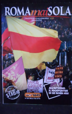 ROMA MAI SOLA Maxi Poster DE ROSSI #500 presenze [W6]