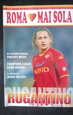 ROMA MAI SOLA N°6 2009 con Poster Mirko Vucinic - Mexes  [W6]