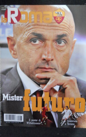 LA ROMA n°262 2007 Spalletti + Poster Wilhelmsson - Tavano intervista [W7]