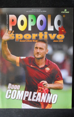 POPOLO SPORTIVO n°2 2014 Francesco Totti Poster Curva Sud  [W8]
