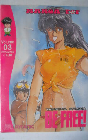 BE FREE! Tatsuya Egawa n°3 Manga Pop Dynamic - blisterato [G932]