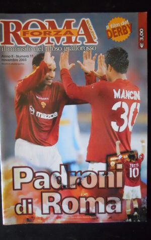 FORZA ROMA n?11 2003 con film del Derby  [W9]